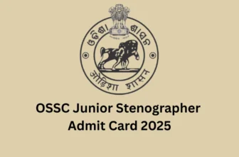 OSSC Junior Stenographer Admit Card 2025