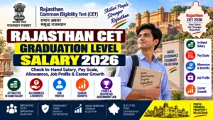 Rajasthan CET Graduation Level Salary