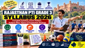 Rajasthan PTI Grade 3 Syllabus