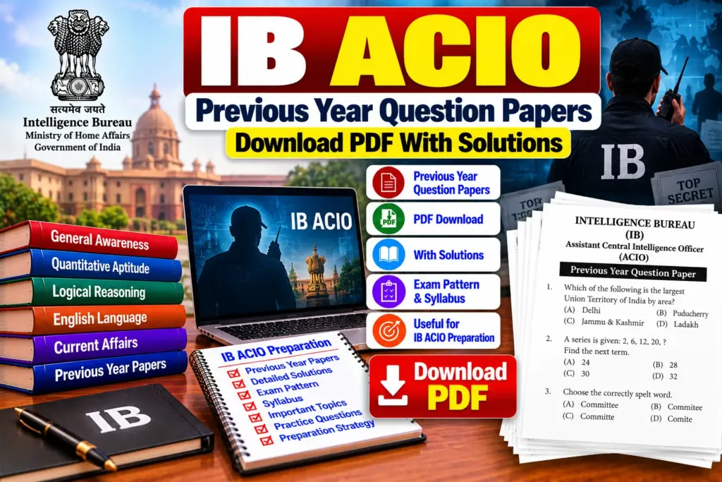 IB ACIO Previous Year Question Papers
