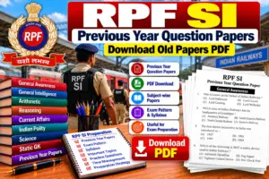 RPF SI Previous Year Question Papers
