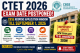 CTET Exam Date 2026 Postponed: CBSE Reopens Application Window Till September 1, Check Revised Exam Date