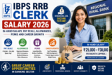 IBPS RRB Clerk Salary 2026: In-Hand Salary, Pay Scale, Allowances, Perks and Career Growth