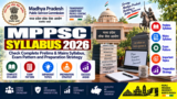 MPPSC Syllabus 2026: Check Complete Prelims & Mains Syllabus, Exam Pattern and Preparation Strategy