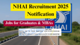 NHAI Recruitment 2025 Notification Release Job For Graduates & MBAs