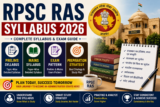 RPSC RAS Syllabus 2026: Check Prelims & Mains Syllabus, Exam Pattern and Preparation Strategy