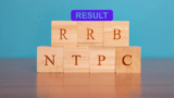 RRB NTPC CBT 1 Result 2025 Date: Expected Release, Official Updates & Next Steps