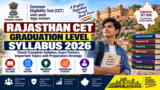 Rajasthan CET Graduation Level Syllabus 2026: Check Complete Syllabus, Exam Pattern, Important Topics and Preparation Strategy