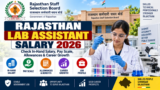 Rajasthan Lab Assistant Salary 2026: Check In-Hand Salary, Pay Scale, Allowances & Career Growth