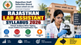 Rajasthan Lab Assistant Syllabus 2026: Check Subject-Wise Topics, Exam Pattern & Preparation Tips