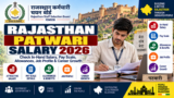 Rajasthan Patwari Salary 2026: Check In-Hand Salary, Pay Scale, Allowances, Job Profile & Career Growth