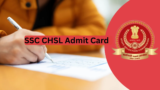 SSC CHSL Tier 1 Admit Card 2025-Download Hall Ticket, Date & Slot Booking