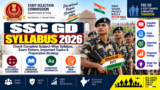 SSC GD Syllabus 2026: Check Complete Subject-Wise Syllabus, Exam Pattern, Important Topics & Preparation Strategy