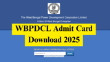 WBPDCL Admit Card Download 2025: Guide to Admit Card & Exam Date